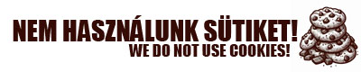 Az oldal nem használ sütiket! - We do not use cookies!